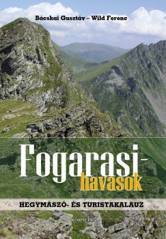 Bcskai Gusztv - Wild Ferenc - Fogarasi-havasok