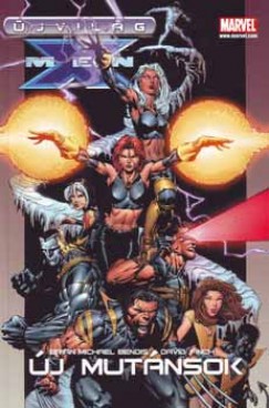 Brian Michael Bendis - jvilg X-Men - j Mutnsok
