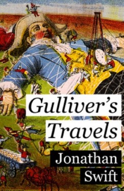 Jonathan Swift - Gulliver's Travels