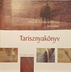 Polgr Rzsa - Tarisznyaknyv