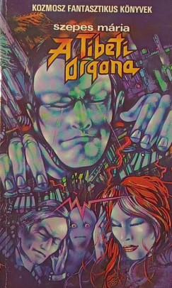 Szepes M�ria - A Tibeti Orgona