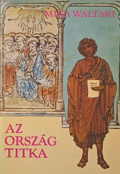 Mika Waltari - Az orszg titka