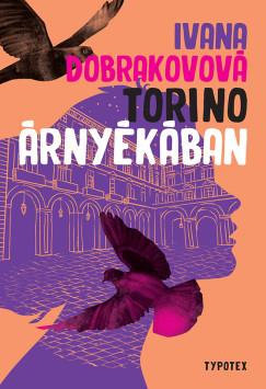 Ivana Dobrakovov - Torino rnykban