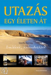 Flatting Gizella - Utazs egy leten t