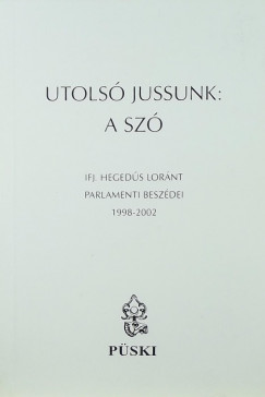 Ifj. Hegeds Lornt - Utols jussunk: a sz