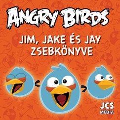 Angry Birds - Jim, Jake s Jay zsebknyve