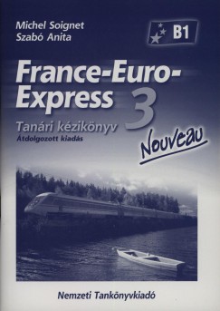 Michel Soignet - Szab Anita - France-Euro-Express 3 Nouveau - Tanri kziknyv
