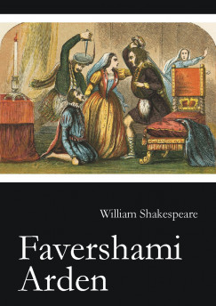William Shakespeare - Favershami Arden