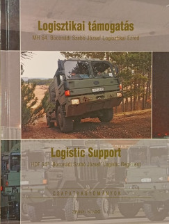 Logisztikai tmogats- MH 64. Bocondi Szab Jzsef Logisztikai Ezred
