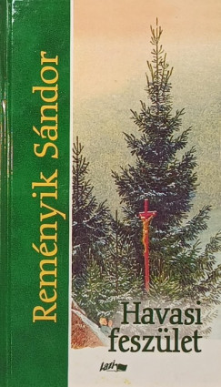 Rem�nyik S�ndor - Havasi fesz�let