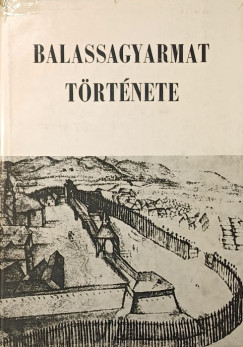 Balassagyarmat t�rt�nete