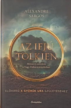 Alexandre Sargos - Az ifjú Tolkien