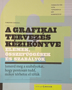 Timothy Samara - A grafikai tervez�s k�zik�nyve