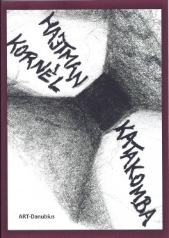 Hajtman Korn�l - Katakomba