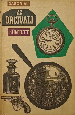 Émile Gaboriau - Az orcivali bűntett