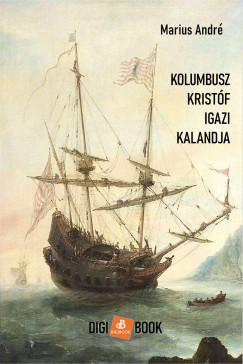Kolumbusz Kristóf igazi kalandja
