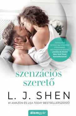 L. J. Shen - Szenzcis szeret