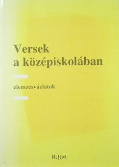 Elszeszer Valria - Fazekas Zsuzsa - Versek a kzpiskolban