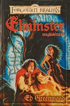 Ed Greenwood - Elminster megkísértése