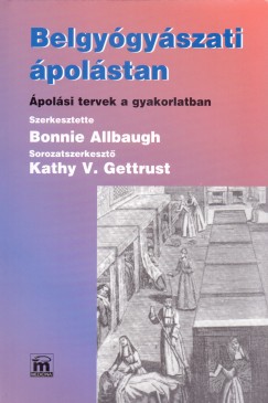 Bonnie Allbaugh   (Szerk.) - Belgygyszati polstan