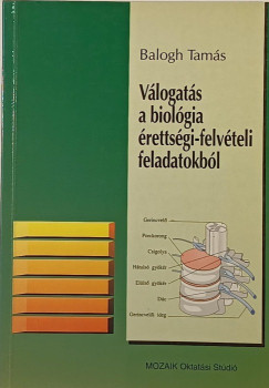 Balogh Tams - Vlogats a biolgia rettsgi-felvteli feladatokbl