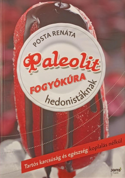 Posta Renta - Paleolit fogykra hedonistknak