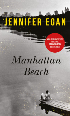 Jennifer Egan - Egan Jennifer - Manhattan Beach