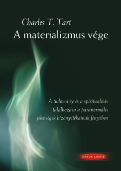 Charles T. Tart - A materializmus vge