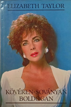 Elizabeth Taylor - Kvren, sovnyan boldogan