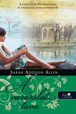 Sarah Addison Allen - Lost Lake - A varzslat tava - kemnykts