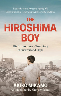 Mikamo Shinji - Akiko Mikamo - The Hiroshima Boy