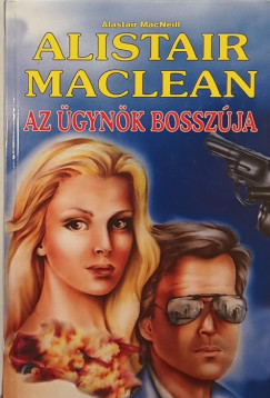 Alistair Maclean - Alistair Macneill - Az gynk bosszja
