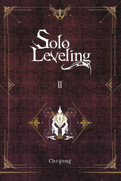 Chugong - Solo Leveling, Vol. 2 (novel)