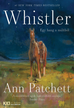 Ann Patchett - Whistler