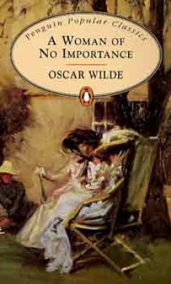 Oscar Wilde - A Woman of No Importance and Other Stories