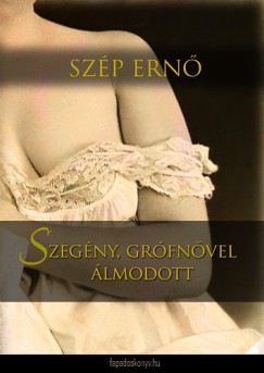 Szp Ern - Szegny, grfnvel lmodott