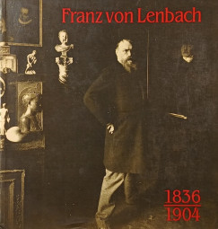 Franz von Lenbach 1836-1904