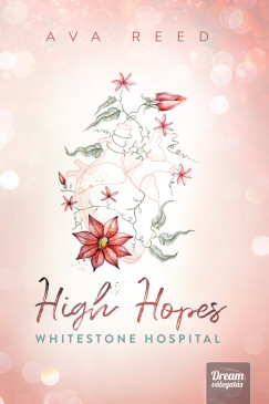 Ava Reed - High Hopes - Whitestone Hospital