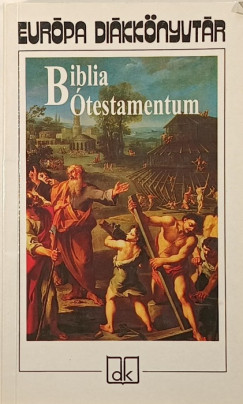 Gerencsér Zsigmond (Vál.) - Biblia - Ótestamentum