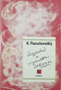 Konsztantyin Pausztovszkij - Jegyzetek a cigarettsdobozon