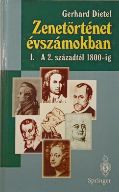 Gerhard Dietel - Zenetrtnet vszmokban I.