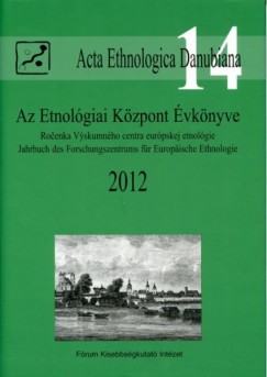 Liszka Jzsef - Az Etnolgiai Kzpont vknyve 14.