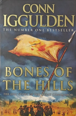Conn Iggulden - Bones of the Hills