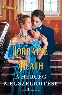 Lorraine Heath - A herceg megszeldtse
