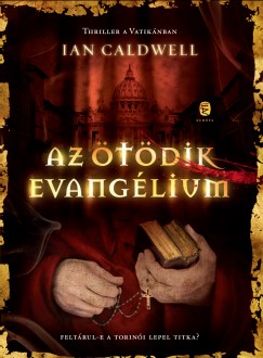 Ian Caldwell - Az tdik evanglium