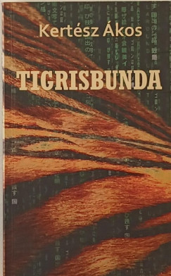 Kertsz kos - Tigrisbunda