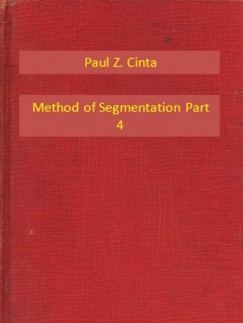 Paul Z. Cinta - Method of Segmentation Part 4