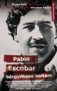 John Jairo Velasquez - Maritza Neila Wills Fontecha - Pablo Escobar bérgyilkosa voltam