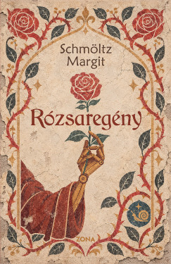 Schmöltz Margit - Rózsaregény