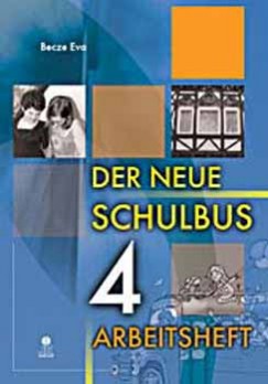 Becze va - Der Neue Schulbus 4 - Arbeitsheft